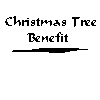Click for Christmas tree benefit